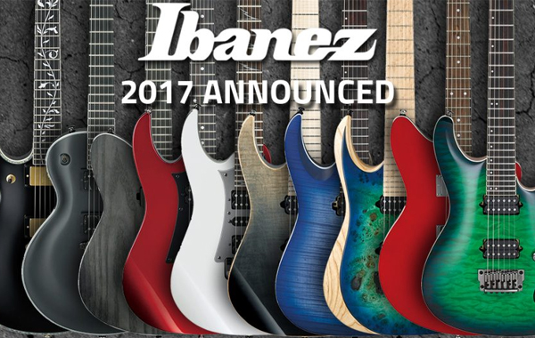 НОВИНКИ ОТ IBANEZ на NAMM-2017